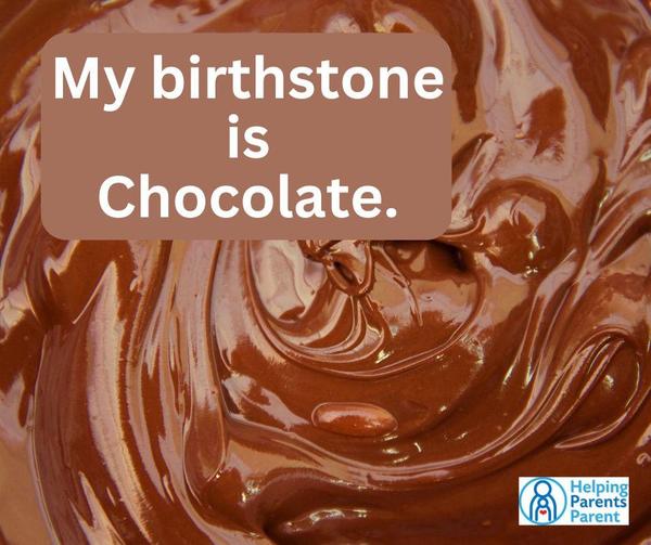 My birthstone in Chocolate (image of chocolate)