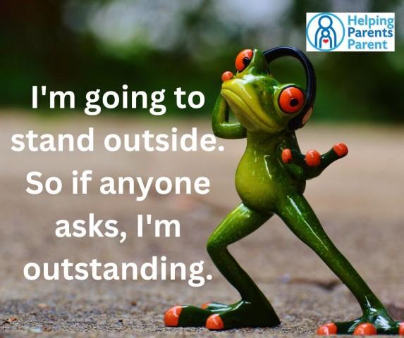 I'm going to stand outside. (cartoony frog-sculpture with headphones on) So if anyone asks, I'm outstanding.
