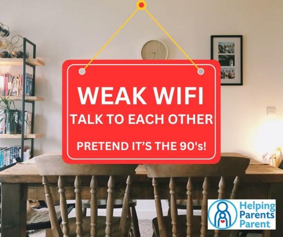 Weak WiFi.  Talk to Each Other.  Pretend it's the 90's.