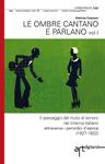 LE OMBRE CANTANO E PARLANO