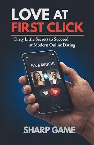 Love at First Click by Sharp Game — book cover showing a hand holding a phone with a dating-app match