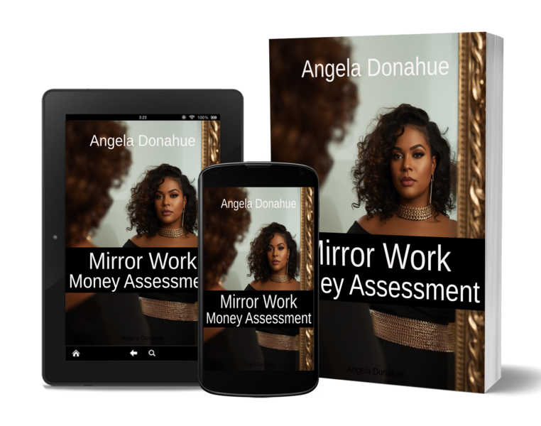 Mirror Work Money Assessment by Angela Donahue