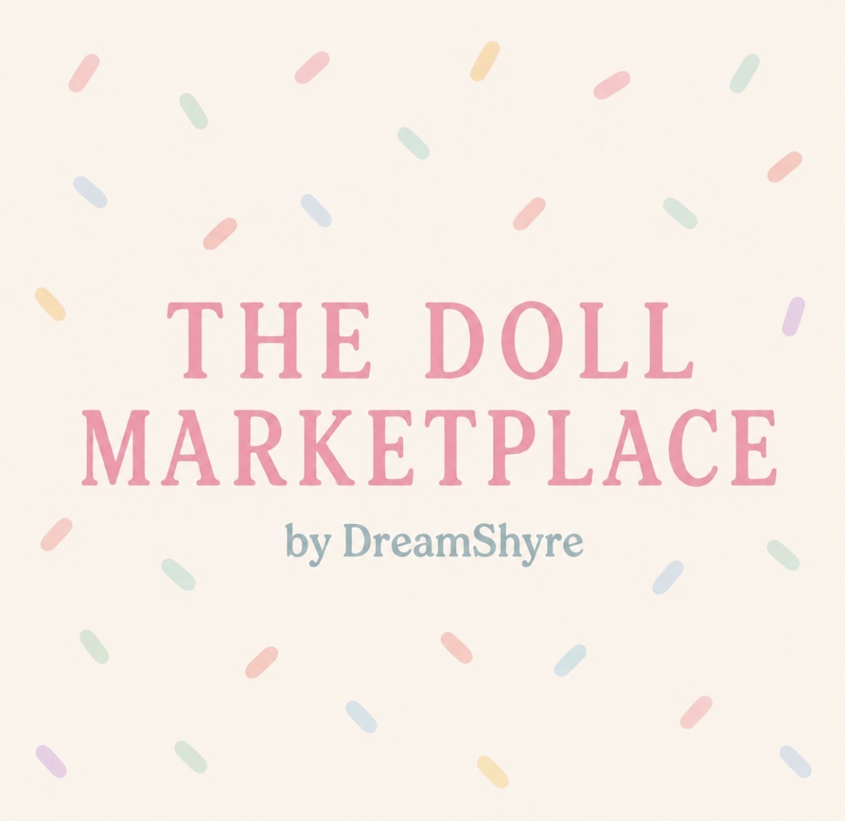 The Doll MarketPlace by DreamShyre