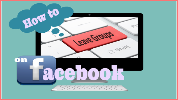 How to Leave Facebook Groups