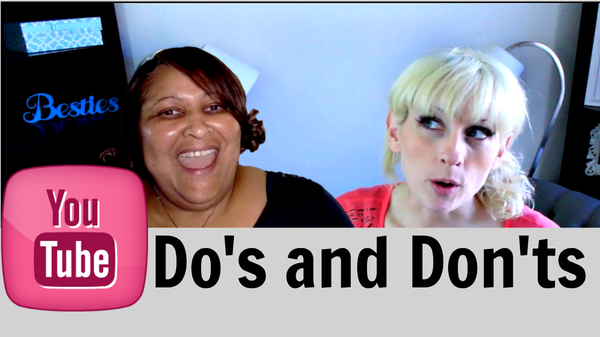 YouTube dos and donts