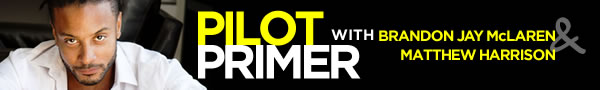 Actor's Foundry - Pilot Primer