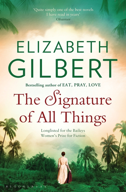 "The Signature of All Things" by Elizabeth Gilbert