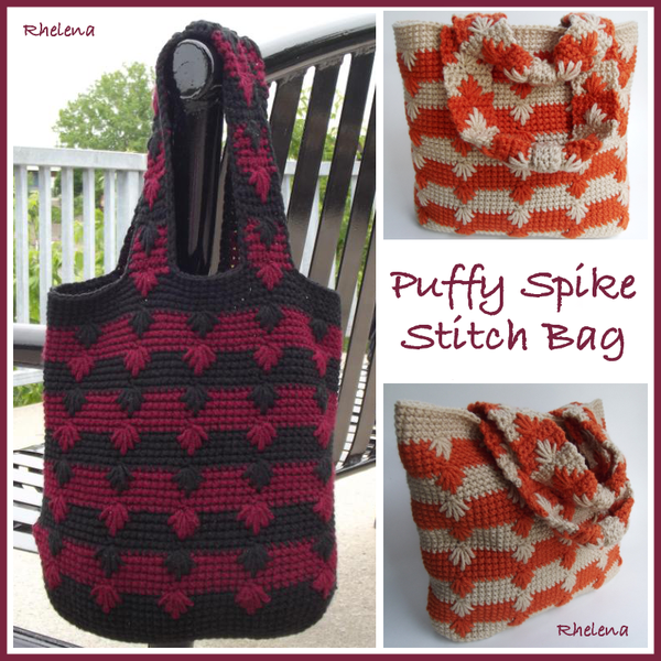 Puffy Spike Stitch Bag ~ FREE Crochet Pattern