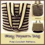 Easy Popcorn Bag ~ FREE Crochet Pattern