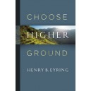 Choose Higher Ground