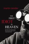 The First Idiot in Heaven 