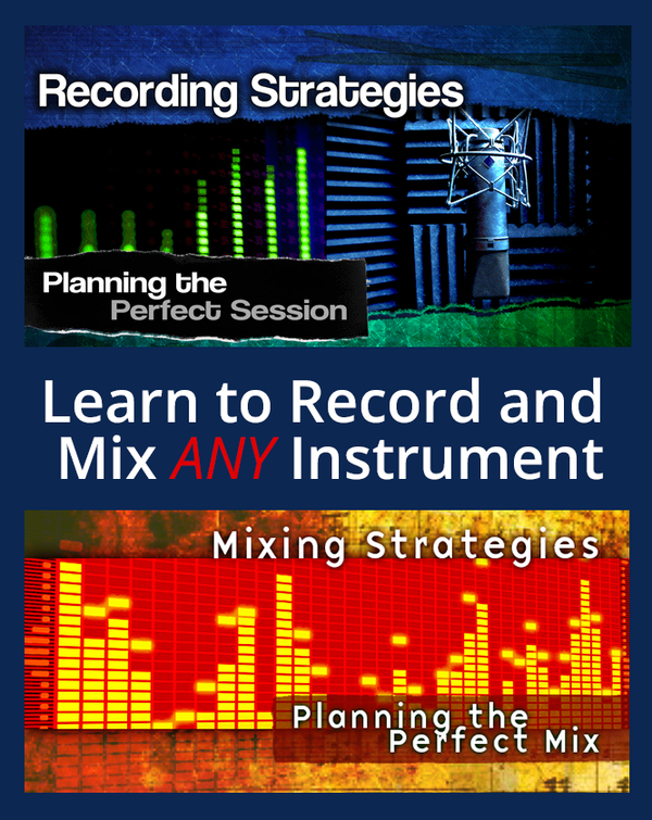 Recording & Mixing Strategies
