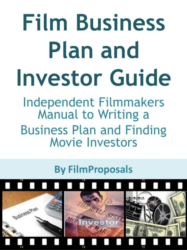 Film Business Plan and Investor Guide